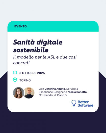Visual sull’intervento di Tangible e Piano D a Better Software 2025: un caso reale di sanità digitale accessibile e sostenibile per le ASL italiane.